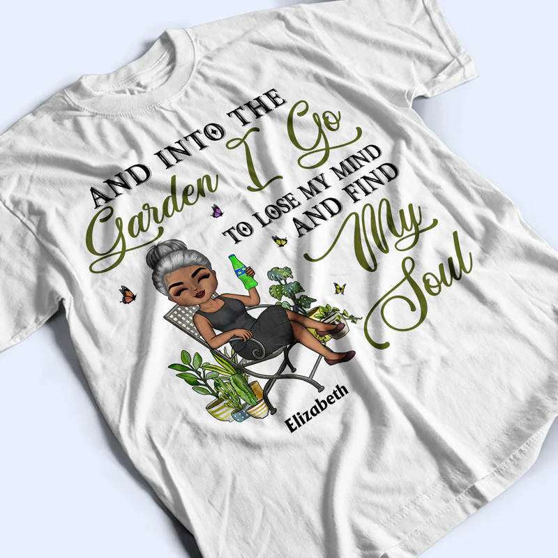 And Into The Garden I Go Gardening - Gift For Gardening Lovers - Personalized Custom T Shirt - Image 3