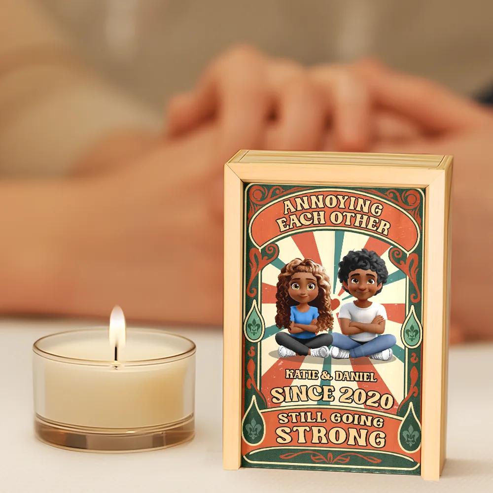 Annoying Each Other And Still Going Strong - Personalized Wooden Matchbox - Image 5