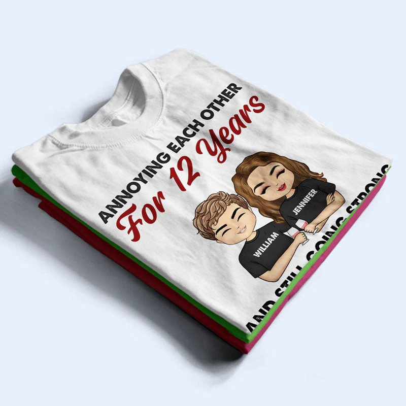 Annoying Each Other For Years And Still Going Strong - Couple Gift - Personalized Custom T Shirt - Image 2