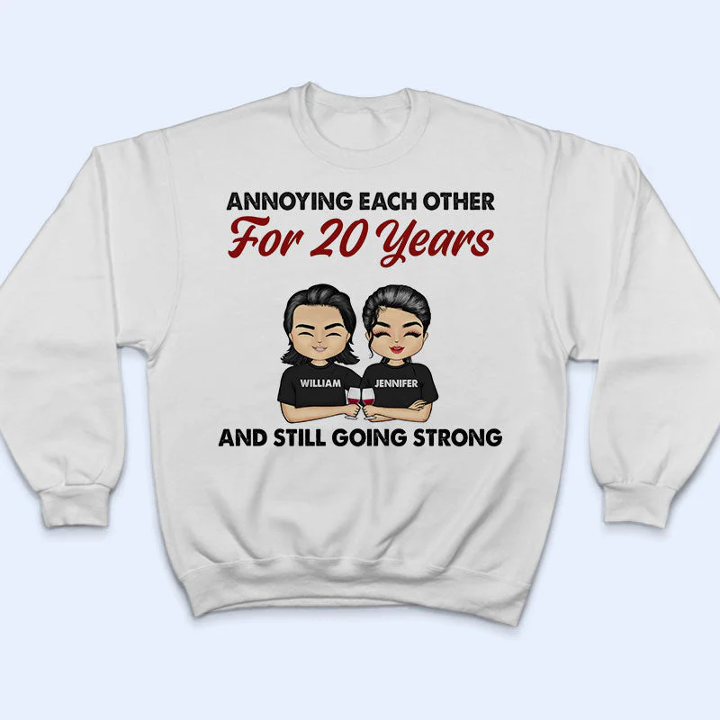 Annoying Each Other For Years And Still Going Strong - Couple Gift - Personalized Custom T Shirt - Image 5