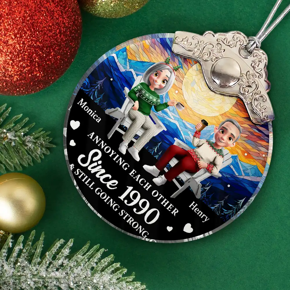 Annoying Each Other Since Loving Couple - Personalized Glass Ornament With Silver Cap - Image 2