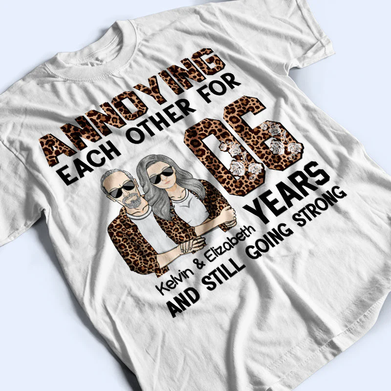 Annoying Each Other Still Going Strong - Couple Gift - Personalized Custom T Shirt - Image 3