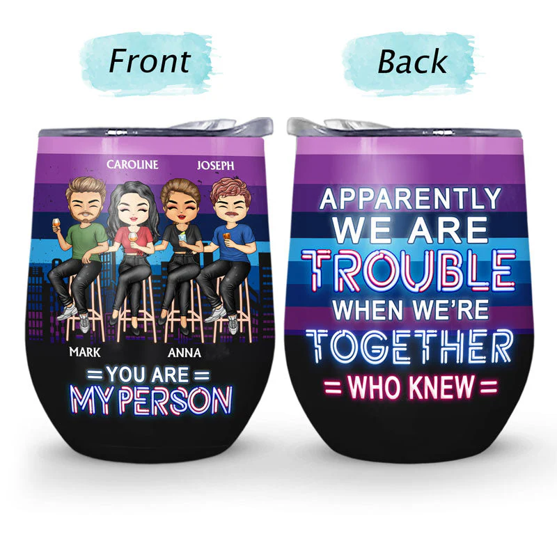 Another Year Of Bonding Over Alcohol Drinking Friends - BFF Bestie Gift - Personalized Wine Tumbler - Image 4