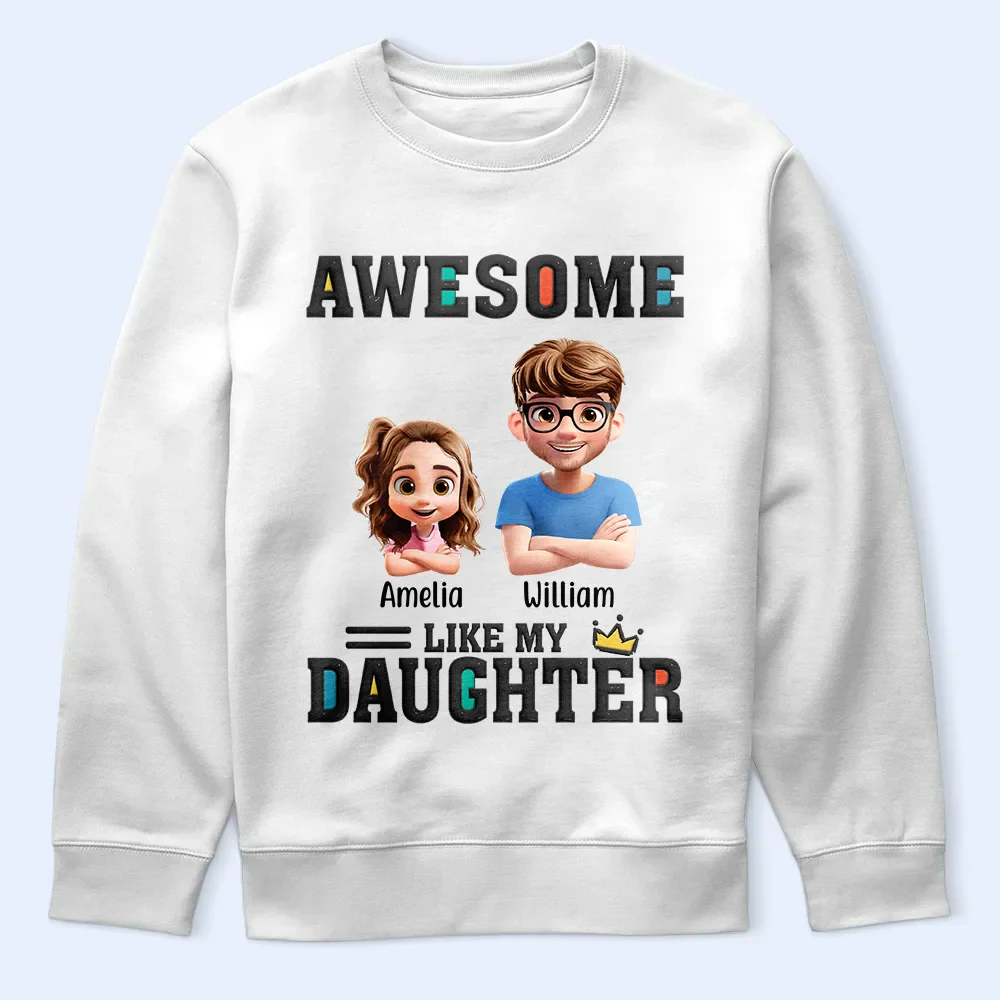 Awesome Like My Daughter - Personalized T Shirt - Image 2