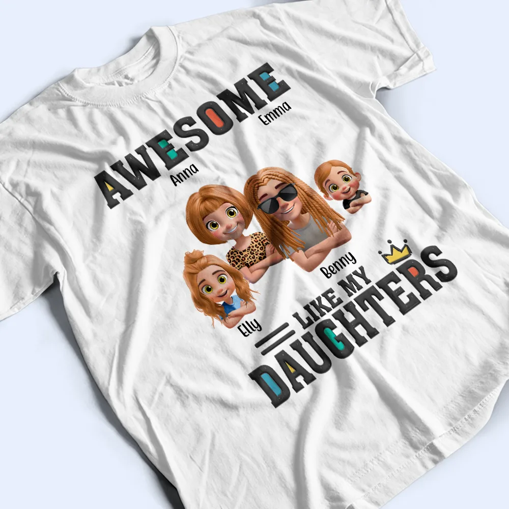 Awesome Like My Daughter - Personalized T Shirt - Image 4