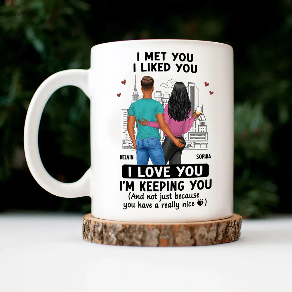 Back Couple I Love You I'm Keeping You Really Nice Peach - Personalized Mug - Image 4
