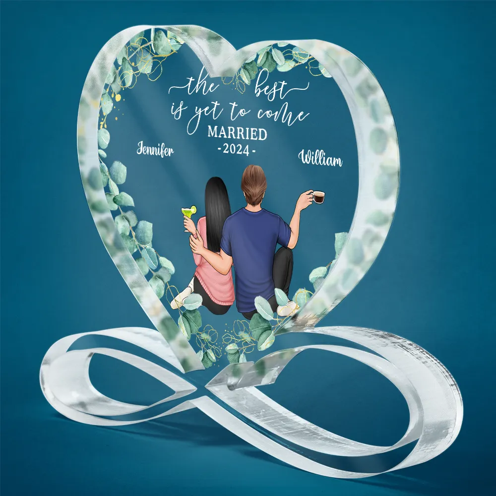 Backside Couple Newly Engaged The Best Is Yet To Come - Personalized Heart Infinity Shaped Acrylic Plaque - Image 2