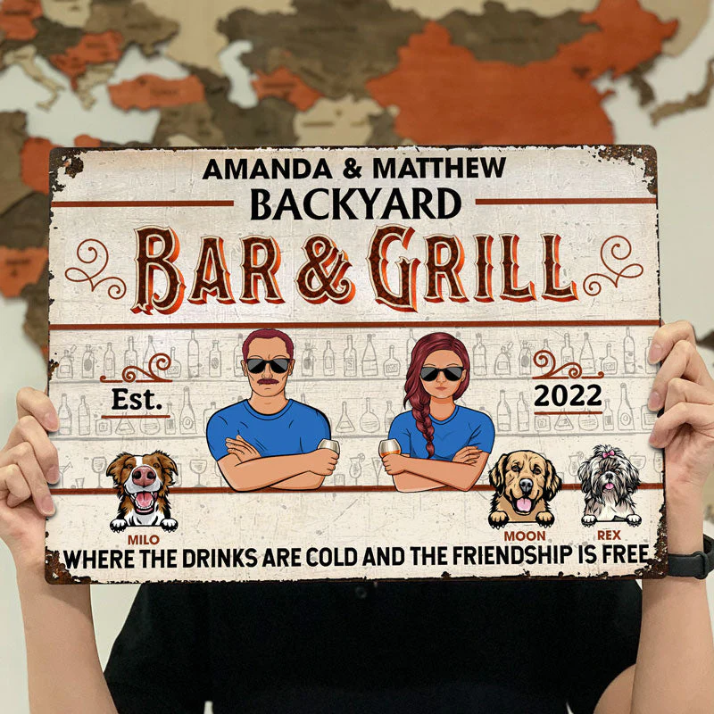 Backyard Bar & Grill Where The Drinks Are Cold And The Friendship Is Free - Gift For Couple - Personalized Custom Classic Metal Signs - Image 4