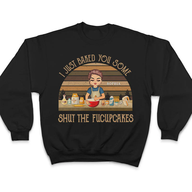 Bake You Some Shut The Fucupcakes - Gift For Bakers - Personalized Custom T Shirt - Image 5