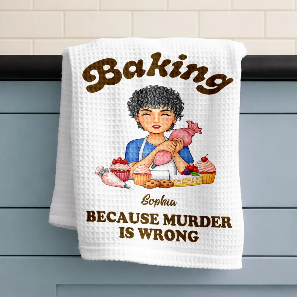 Baking Because Murder Is Wrong - Personalized Kitchen Towel - Image 3