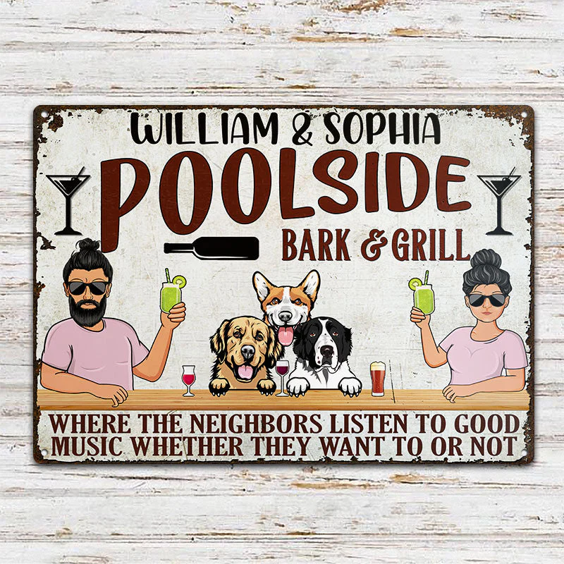 Bar & Grill Where The Neighbor - Swimming Pool Decor For Dog Owner - Personalized Custom Classic Metal Signs - Image 2