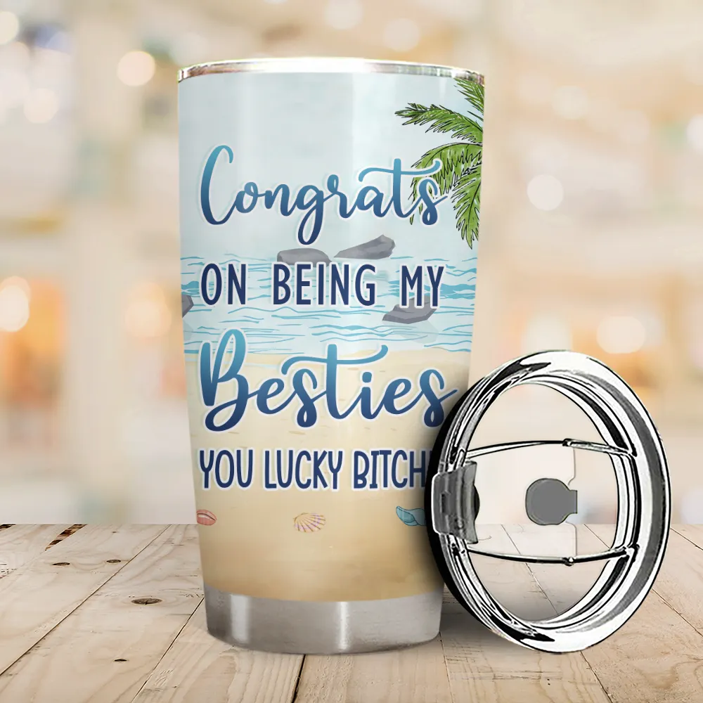 Beach Bestie Congrats On Being My Bestie - Personalized Tumbler - Image 2
