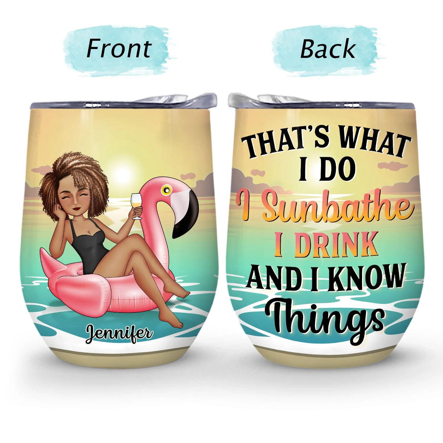 Beach Flamingo I Sunbathe I Drink & I Know Things - Gift For Yourself, Beach Lovers - Personalized Custom Wine Tumbler - Image 4