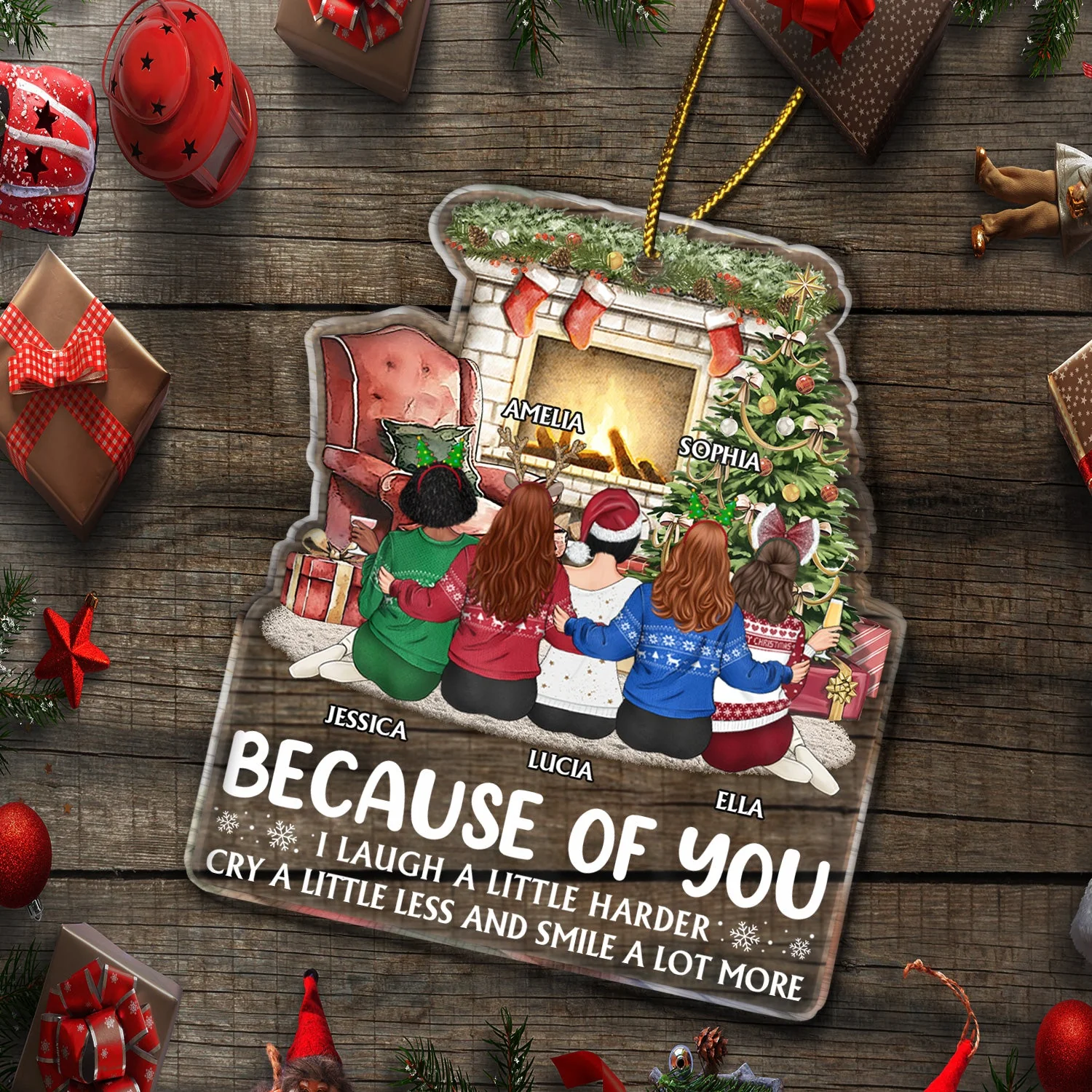 Because Of You - Christmas Gifts For Sisters, Besties, Best Friends - Personalized Custom Shaped Acrylic Ornament - Image 5