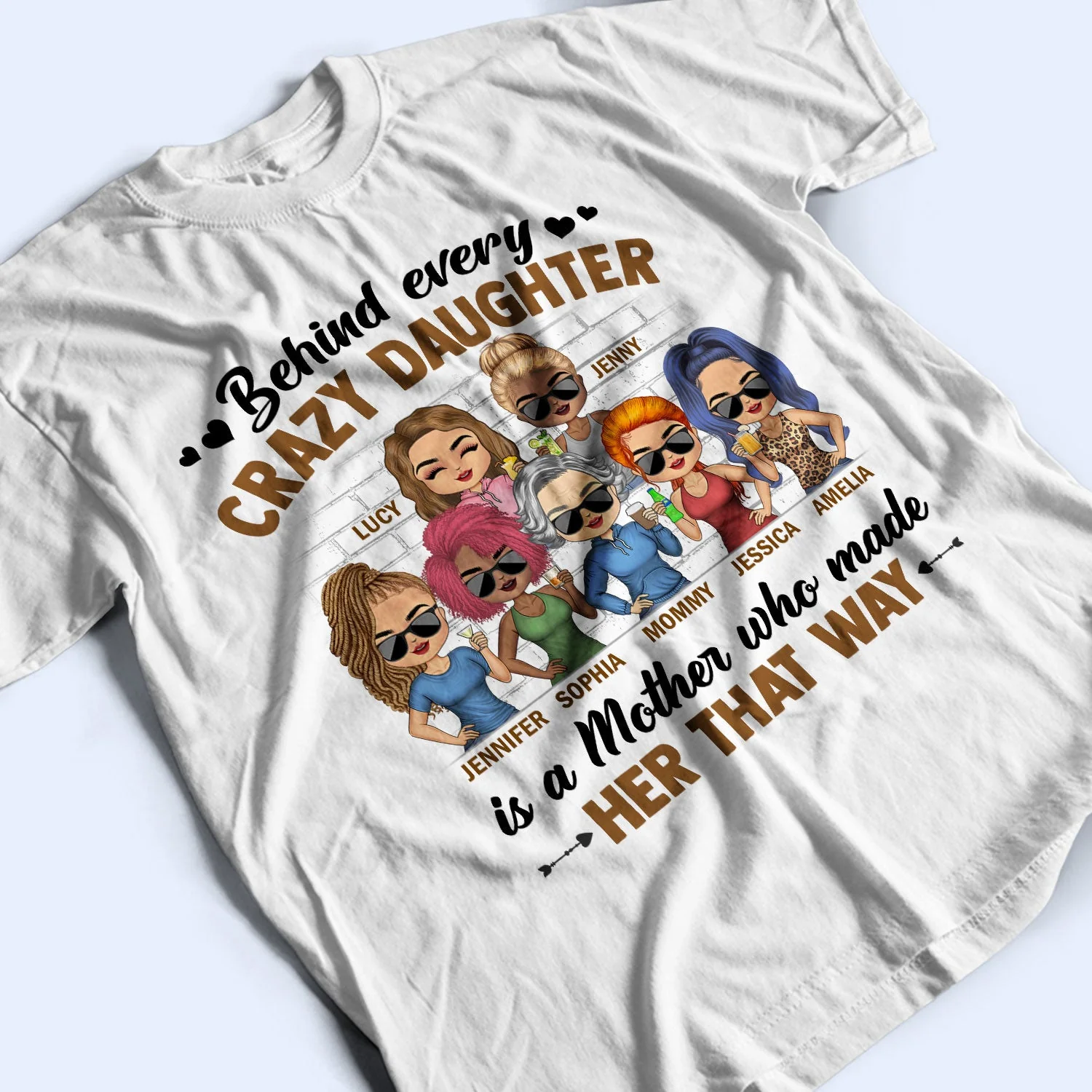 Behind Every Crazy Daughter Is A Mother Who Made Her That Way Chibi Parents - Gift For Mom And Daughter - Personalized Custom T Shirt - Image 3