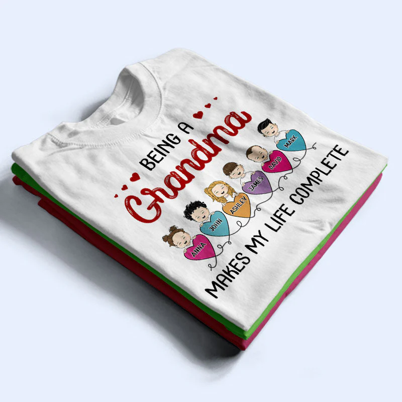 Being Grandma Mom Auntie Makes My Life Complete - Gift For Family - Personalized Custom T Shirt - Image 2