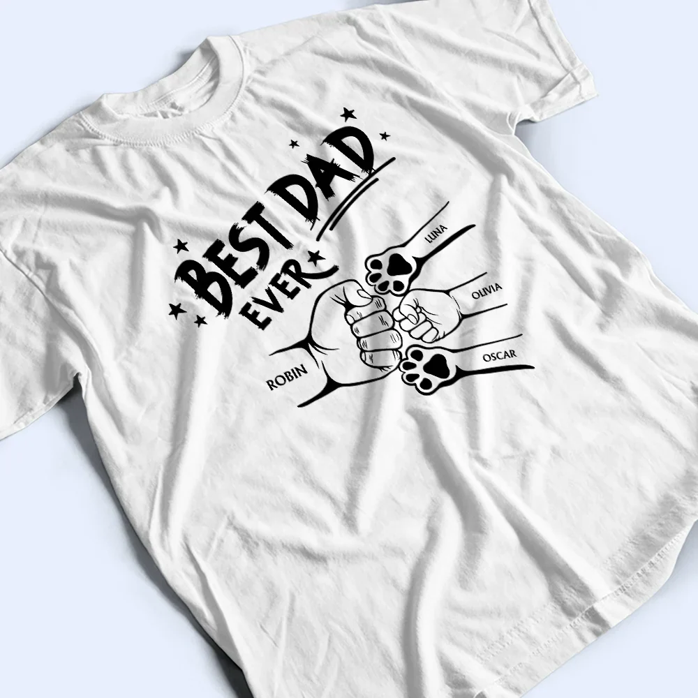 Best Dad Ever Pet And Kid Hand Punch - Personalized T Shirt - Image 5