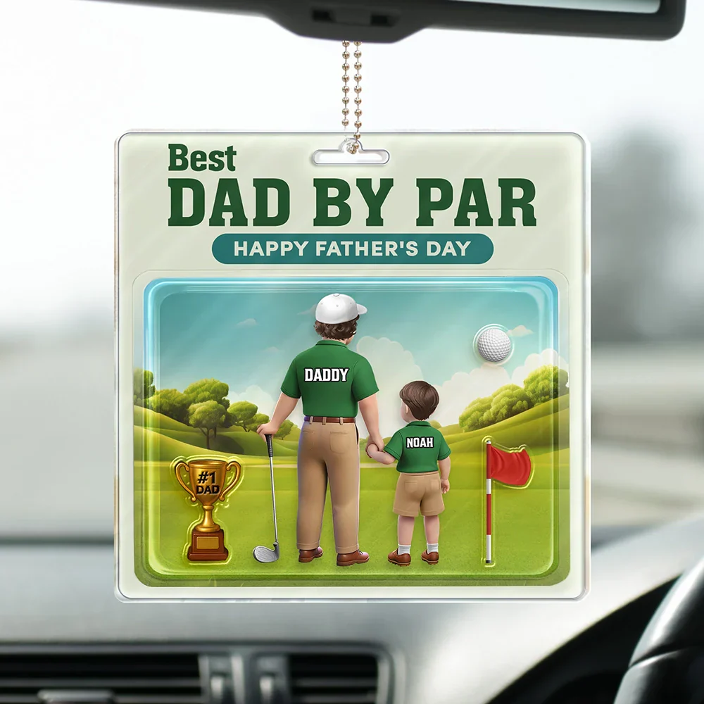 Best Daddy By Par 3D Effect - Personalized Acrylic Car Hanger