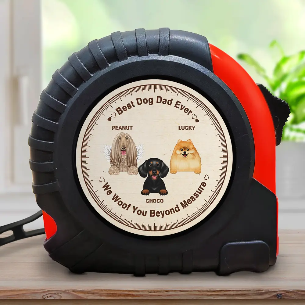 Best Dog Dad Ever We Woof You Beyond Measure - Personalized Tape Measure - Image 2