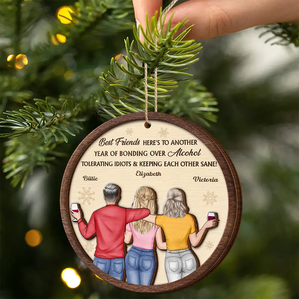 Best Friends Here's To Another Year Of Us - Personalized 2-Layered Wooden Ornament - Image 2