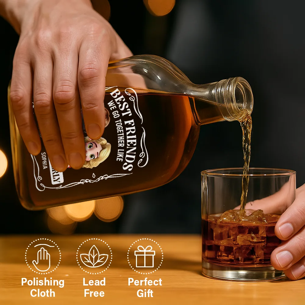 Best Friends We Go Together Like Drunk And Disorderly - Personalized Whiskey Bottle - Image 6