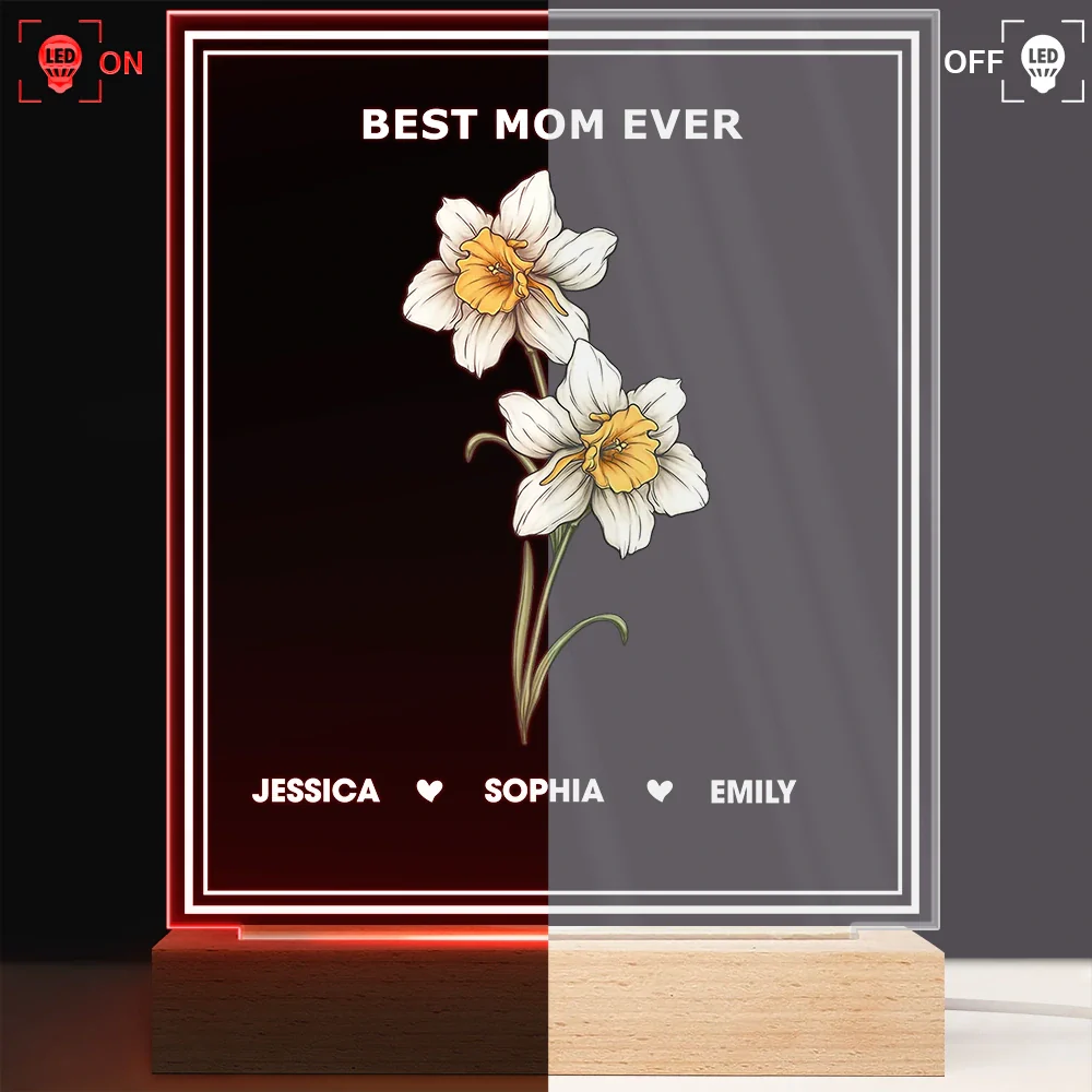 Best Mom Ever We Love You Birth Month Flower - Personalized 3D Led Light Wooden Base - Image 2