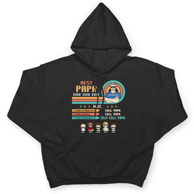 Best Papa Ever Just Call Papa - Father & Grandpa Gift - Personalized Custom T Shirt - Image 4