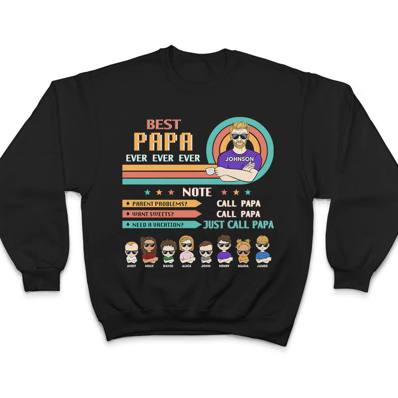 Best Papa Ever Just Call Papa - Father & Grandpa Gift - Personalized Custom T Shirt - Image 5