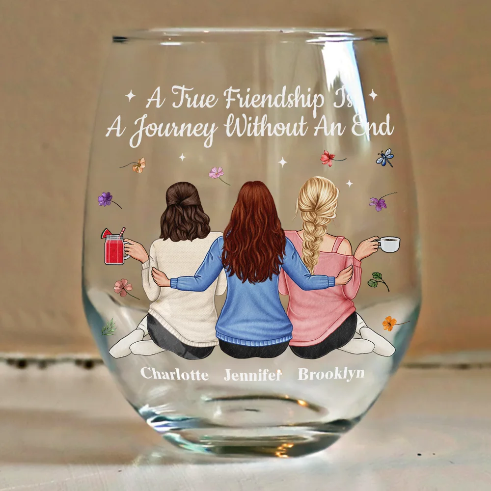 Bestie A True Friendship Is A Journey Without An End - Personalized Stemless Wine Glass - Image 4