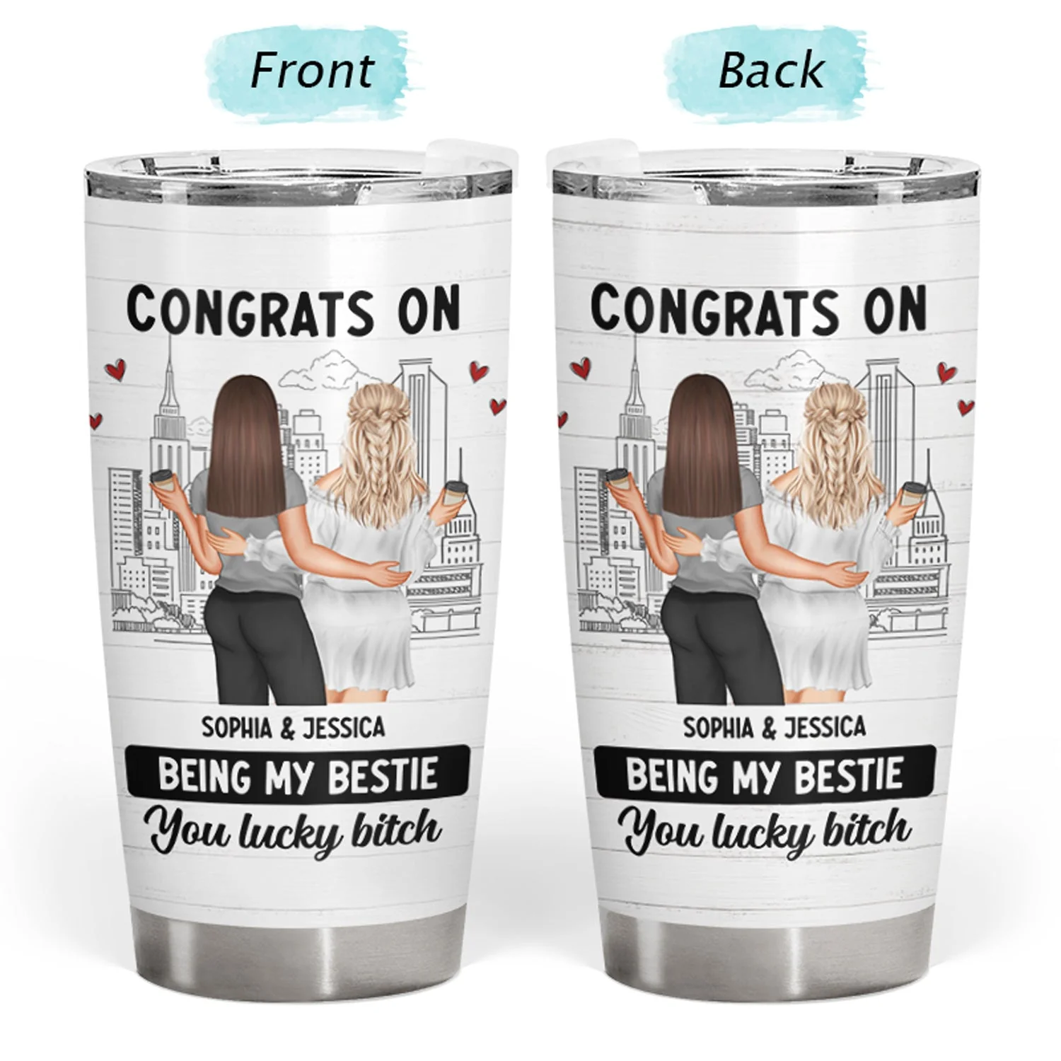 Bestie Backside Congrats On Being My Bestie - Gift For Bestie - Personalized Tumbler - Image 3