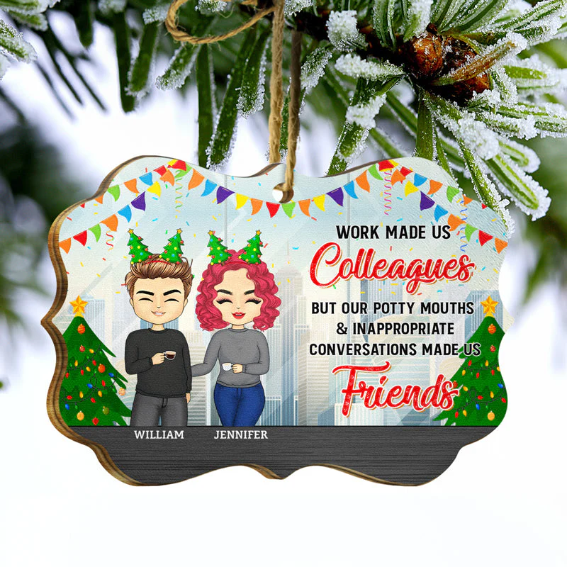 Bestie Colleagues It's Not Where You Work - Christmas Gift For Colleagues & Best Friends - Personalized Wooden Ornament - Image 3