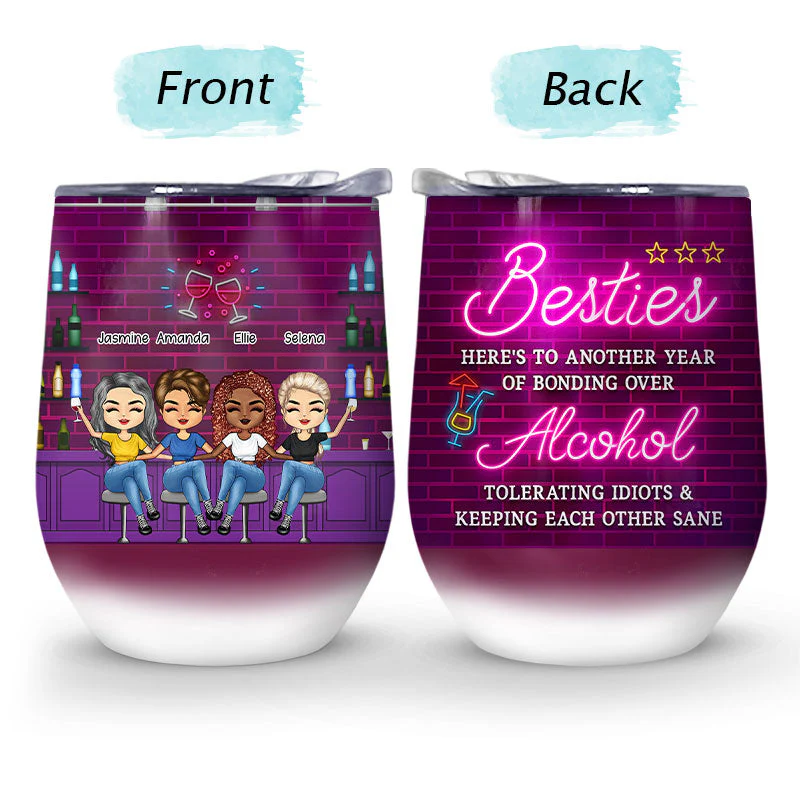 Bestie Here's To Another Year - Bestie BFF Gift - Personalized Custom Wine Tumbler - Image 4