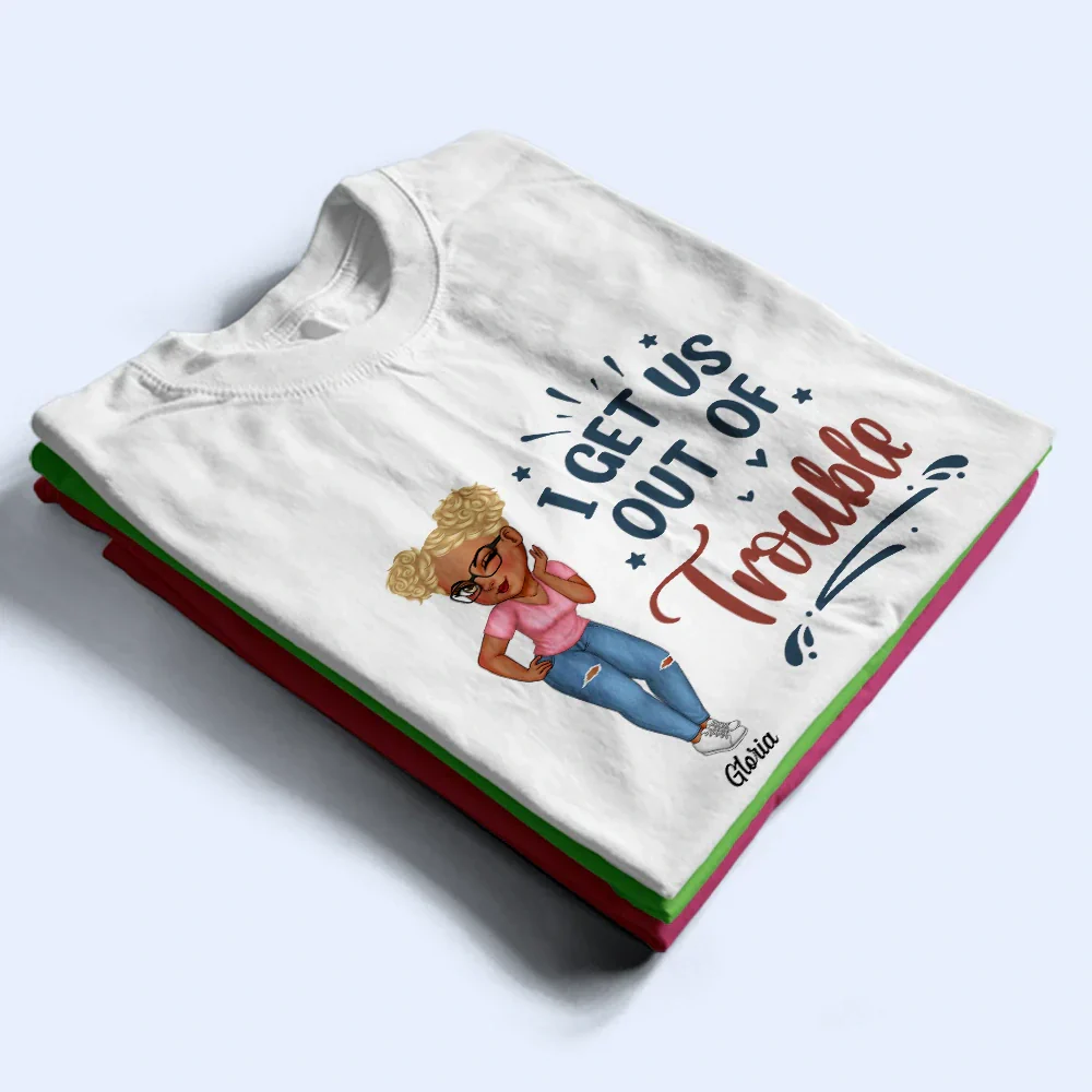 Bestie I Get Us Into Trouble - Personalized T Shirt - Image 2