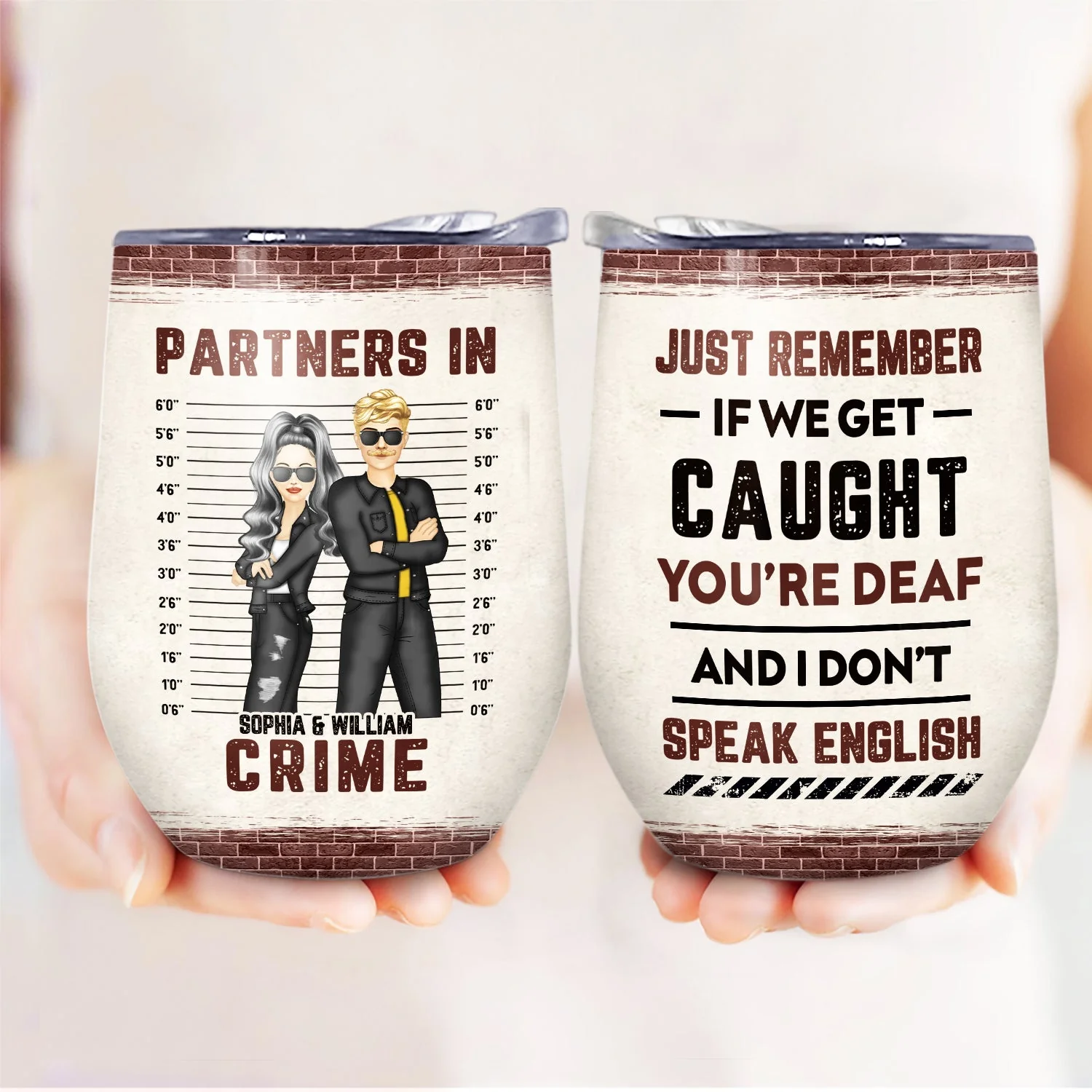 Bestie If We Get Caught Partners In Crime - Personalized Custom Wine Tumbler - Image 3