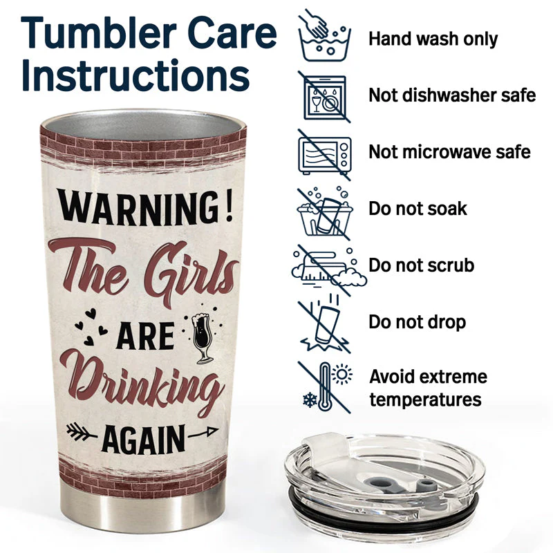 Bestie Warning The Girls Are Drinking Again - Personalized Custom Tumbler - Image 5