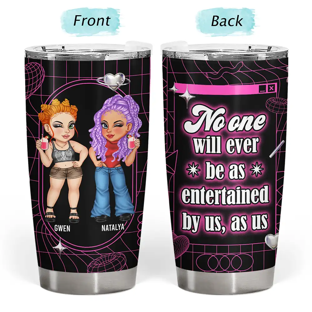 Bestie Y2K Entertained By Us As Us - Personalized Tumbler - Image 3