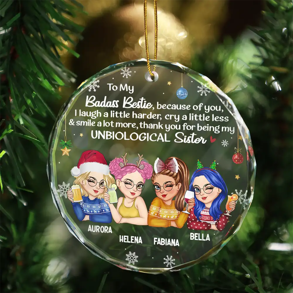 Besties Because Of You I Laugh A Little Harder Christmas - Personalized Circle Glass Ornament - Image 3