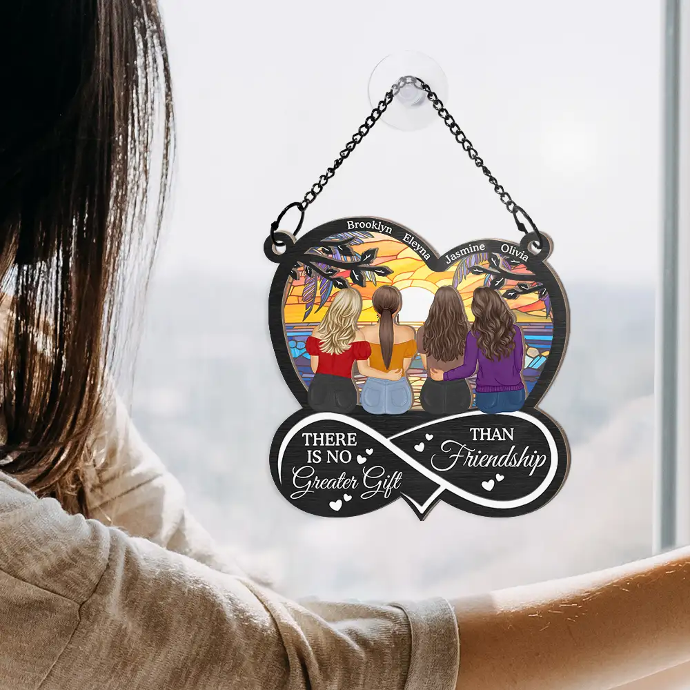 Besties Best Friends Are The Sisters We Choose For Ourselves - Personalized Window Hanging Suncatcher Ornament - Image 4
