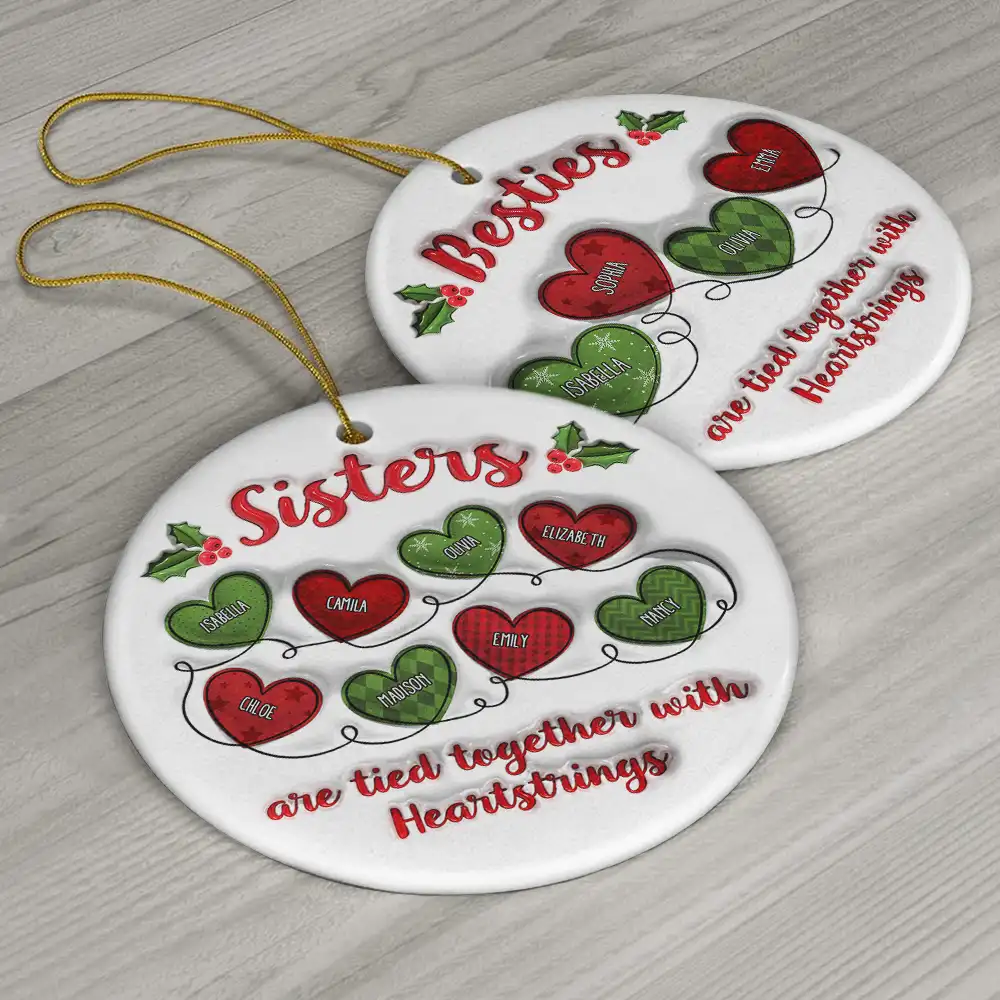 Besties Friends Are Tied Together With Heartstrings - 3D Inflated Effect Printed Ornament, Personalized Circle Ceramic Ornament - Image 6