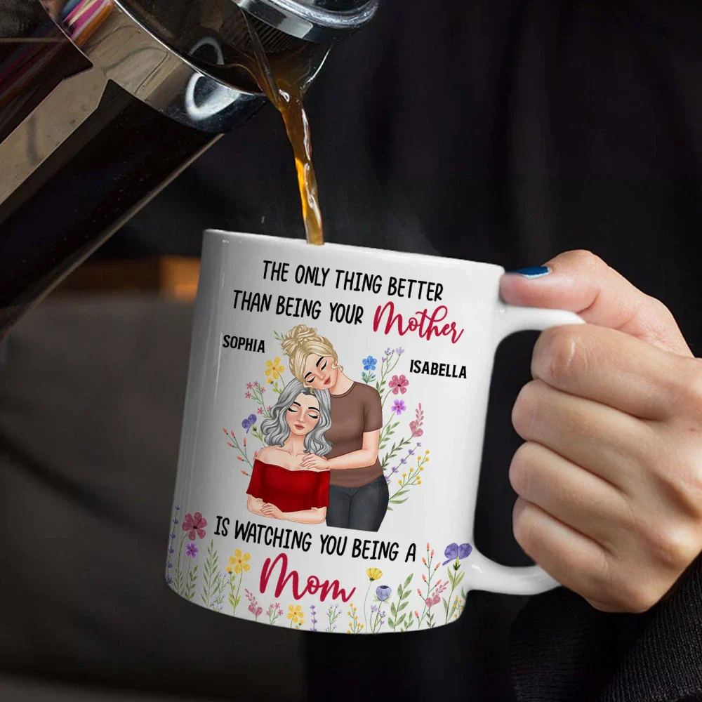 Better Than Being Your Mother - Personalized Mug - Image 5