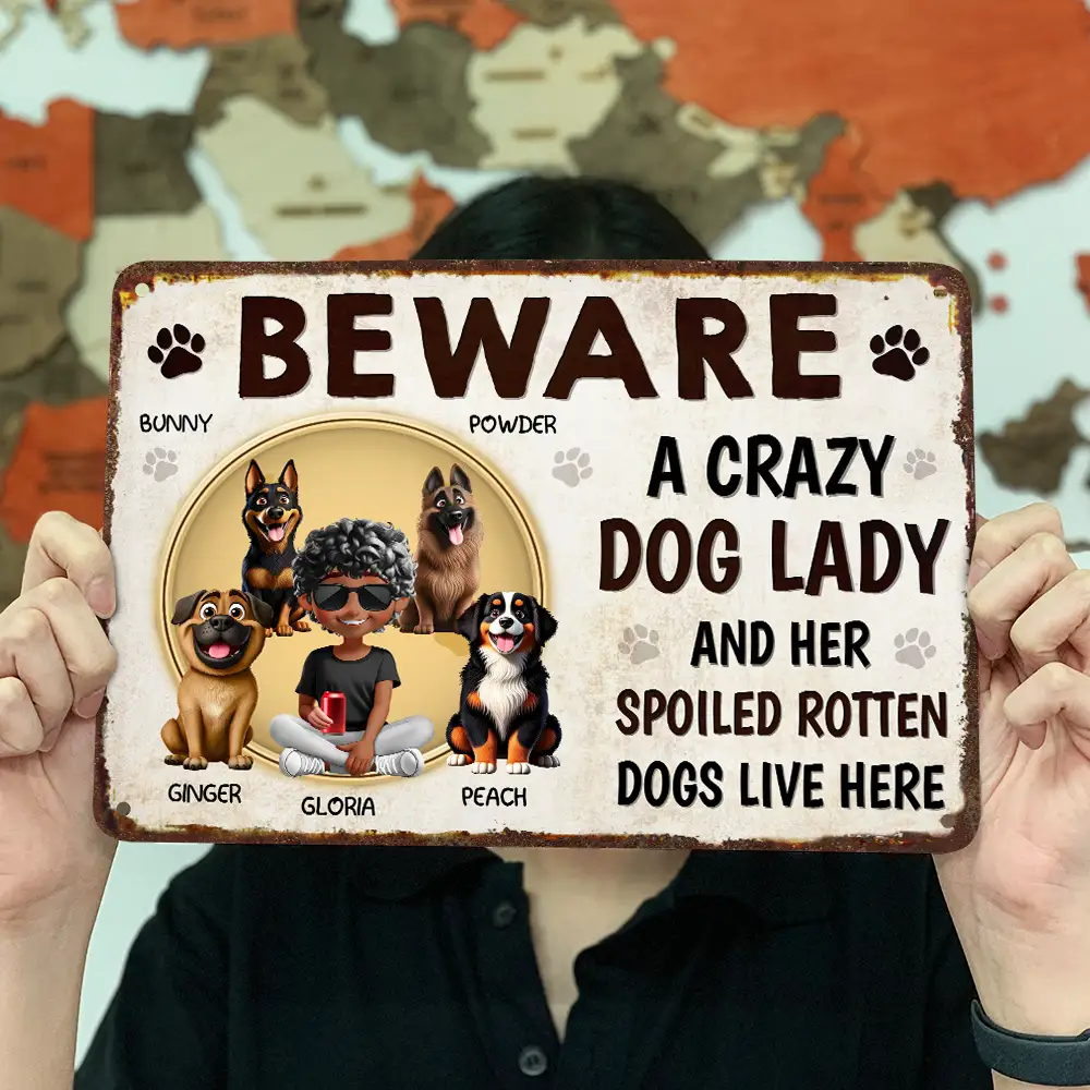 Beware A Crazy Dog Lady And Her Dogs Live Here - Personalized Classic Metal Signs - Image 3