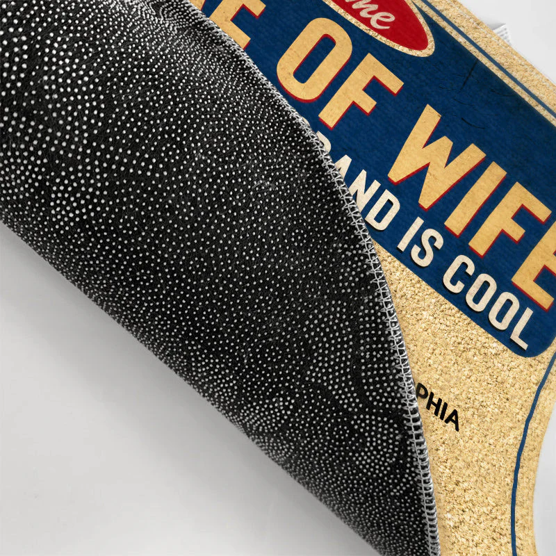 Beware Of Wife Dogs Are Shady Husband Is Cool Couple Husband Wife - Gift For Dog Lovers - Personalized Custom Doormat - Image 3