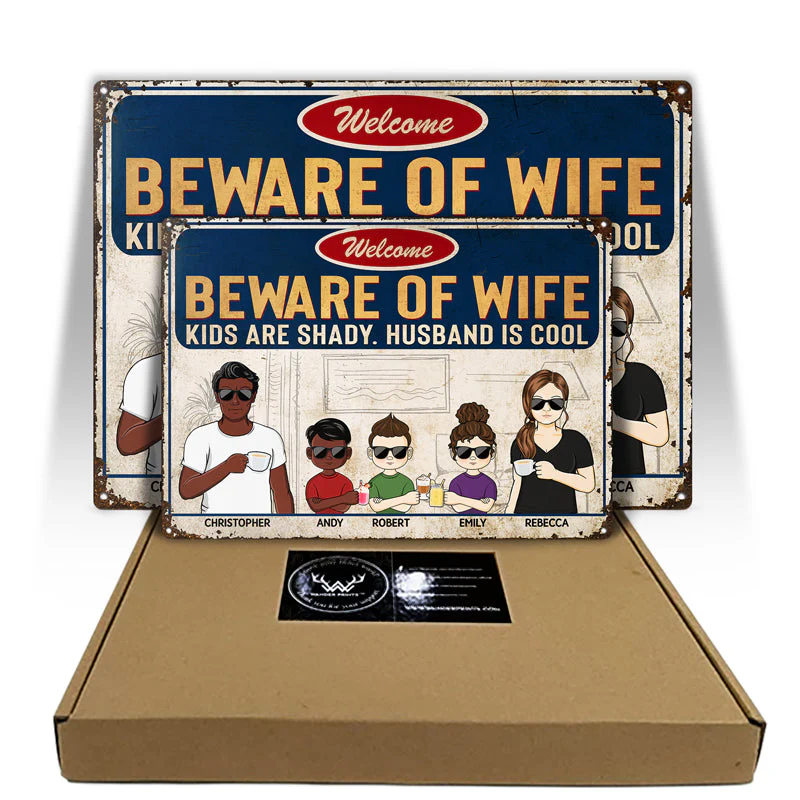 Beware Of Wife Kids Are Shady Husband Is Cool Couple Husband Wife Family - Personalized Custom Classic Metal Signs - Image 5