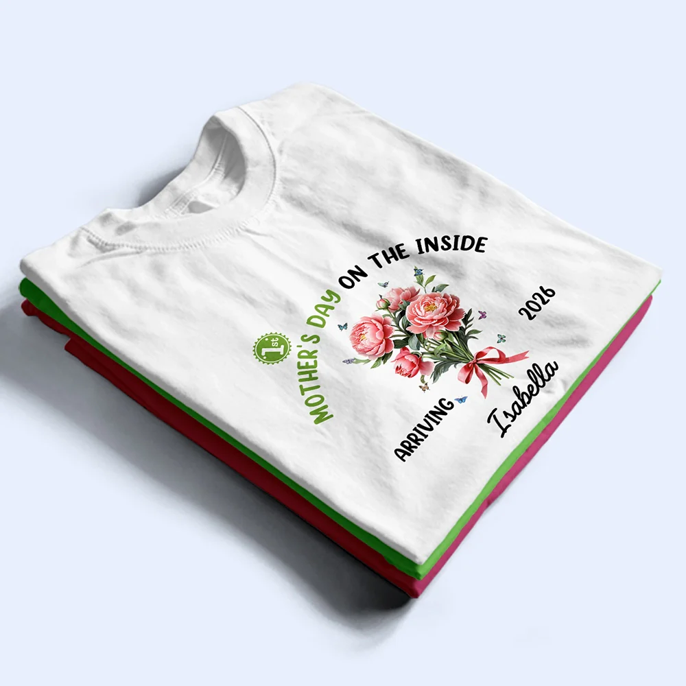 Birth Flower Baby First Mother's Day On The Inside With Mom - Personalized T Shirt - Image 2