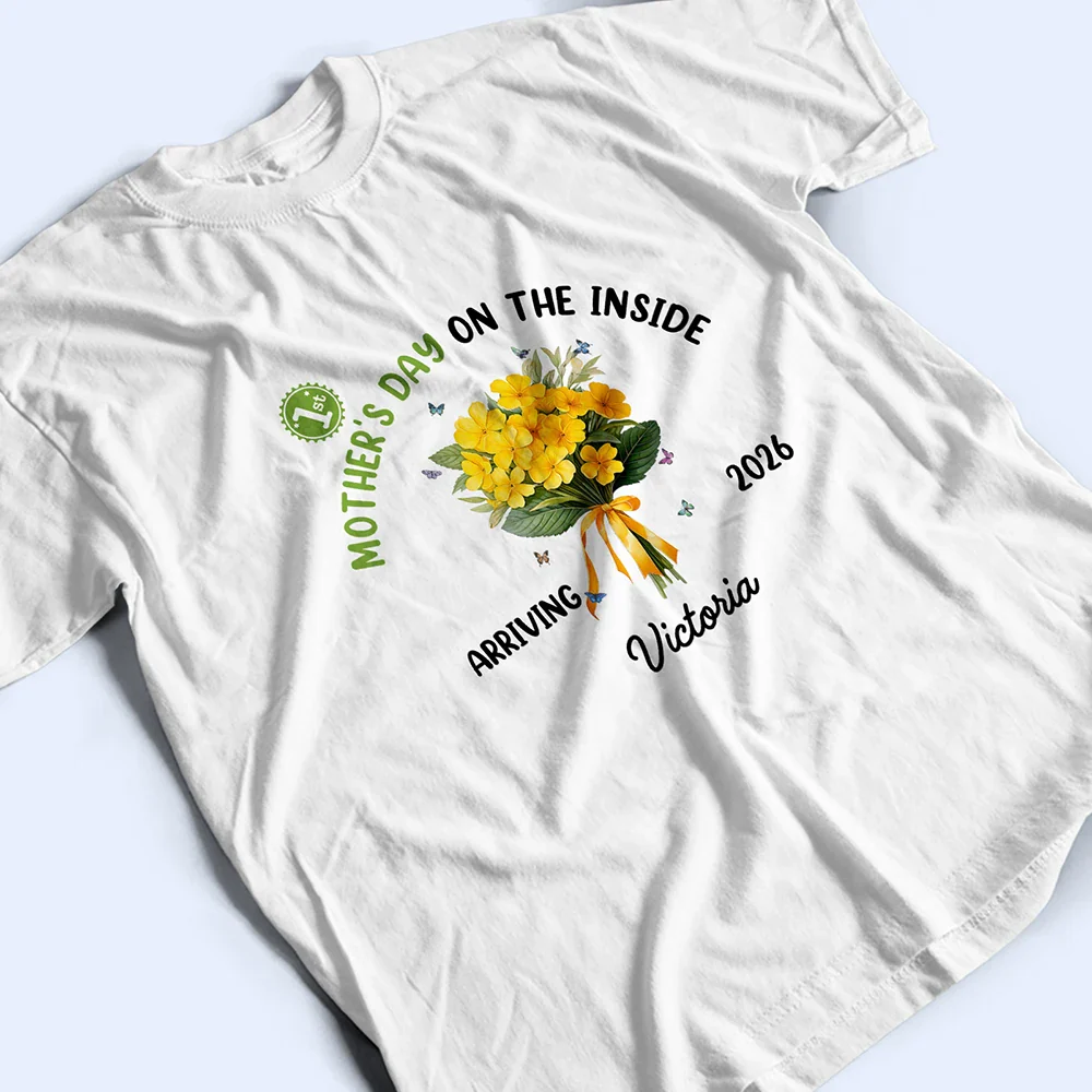 Birth Flower Baby First Mother's Day On The Inside With Mom - Personalized T Shirt - Image 3