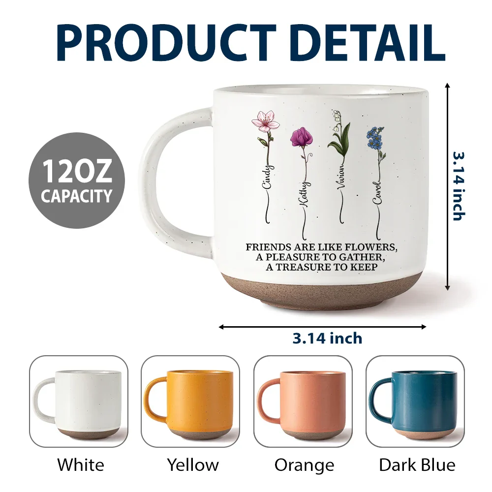 Birth Flower Grow An Old Friend Bestie - Personalized Pottery Mug - Image 6