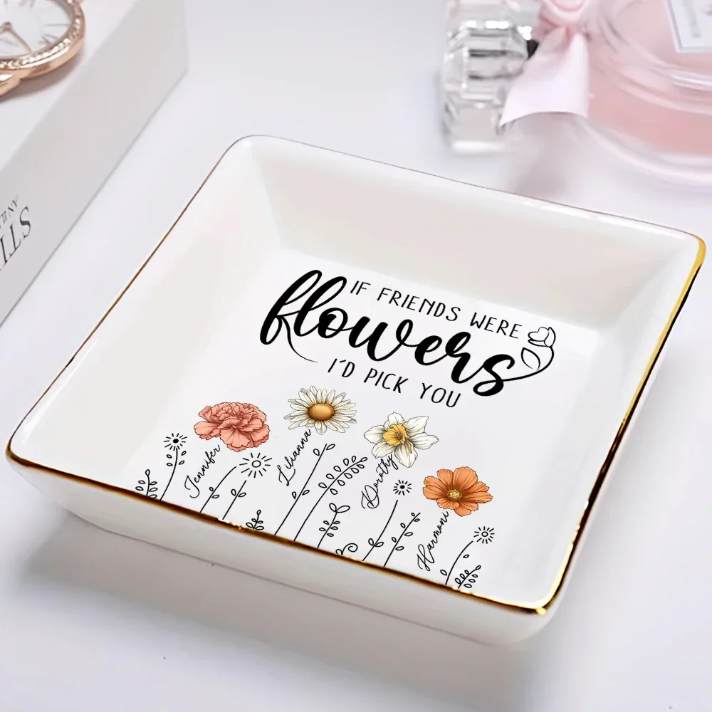 Birth Flower If Besties Were Flowers I'd Pick You - Personalized Ring Dish - Image 2