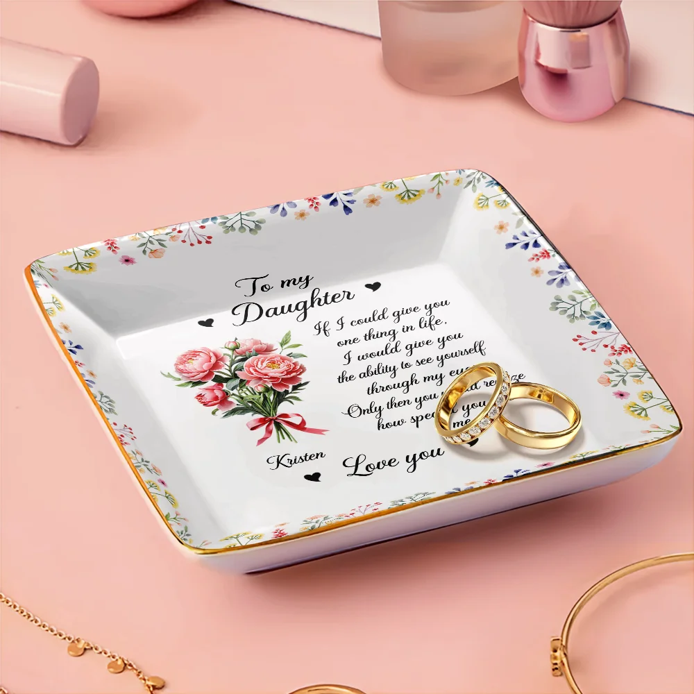 Birth Flower My Daughter How Special You Are To Me - Personalized Ring Dish - Image 3