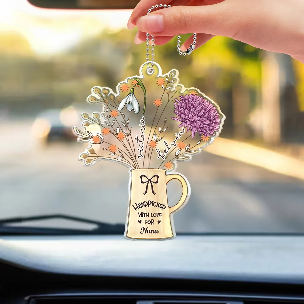 Birth Flowers Handpicked With Love For Mom Mama Nana - Personalized Acrylic Car Hanger - Image 3