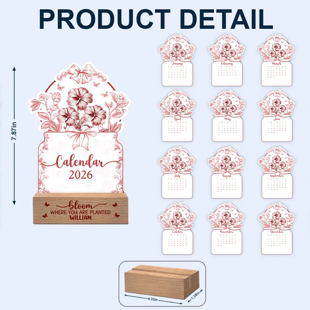 Bloom Where You Are Planted - Personalized Calendar With Wooden Stand - Image 6